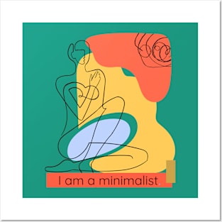 I Am a Minimalist Posters and Art